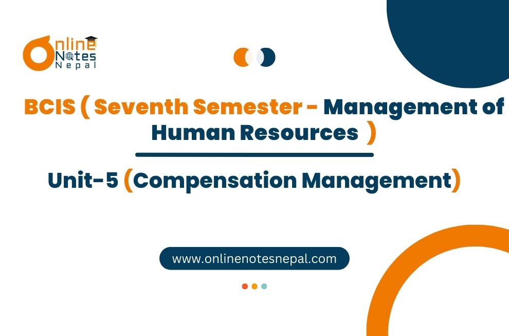 Unit V: Compensation Management
